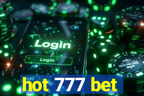 hot 777 bet